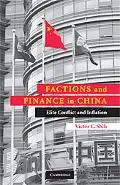 Factions and Finance in China: Elite Conflict and Inflation