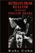 Retreats from Realism in Recent English Drama
