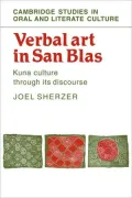 Verbal Art in San Blas: Kuna Culture Through Its Discourse