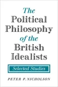 Political Philosophy of the British Idealists: Selected Studies