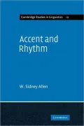Accent and Rhythm: Prosodic Features of Latin and Greek: A Study in Theory and Reconstruction