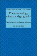 Phenomenology, Science and Geography: Spatiality and the Human Sciences