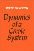 Dynamics of a Creole System