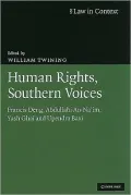 Human Rights, Southern Voices: Francis Deng, Abdullahi An-Na'im, Yash Ghai and Upendra Baxi ...