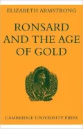 Ronsard and the Age of Gold