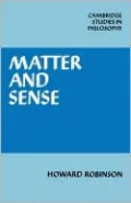 Matter and Sense: A Critique of Contemporary Materialism