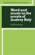 Word and Music in the Novels of Andrey Bely