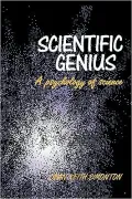 Scientific Genius: A Psychology of Science