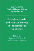 Urbanism, Health and Human Biology in Industrialised Countries