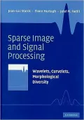 Sparse Image and Signal Processing: Wavelets, Curvelets, Morphological Diversity