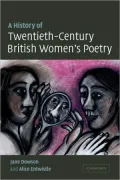 A History of Twentieth-Century British Women's Poetry