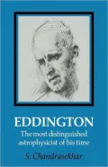 Eddington: The Most Distinguished Astrophysicist of His Time