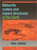Meteorite Craters and Impact Structures of the Earth