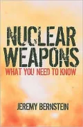 Nuclear Weapons: What You Need to Know
