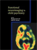 Functional Neuroimaging in Child Psychiatry