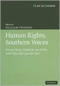 Human Rights, Southern Voices: Francis Deng, Abdullahi an-Na'im, Yash Ghai and Upendra Baxi