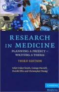Research in Medicine: Planning a Project Writing a Thesis