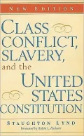Class Conflict, Slavery, and the United States Constitution