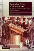 Contending Visions of the Middle East: The History and Politics of Orientalism