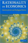 Rationality in Economics: Constructivist and Ecological Forms
