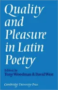 Quality and Pleasure in Latin Poetry