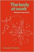 The Body at Work: Biological Ergonomics