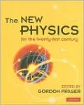 The New Physics: For the Twenty-First Century