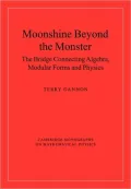 Moonshine Beyond the Monster: The Bridge Connecting Algebra, Modular Forms and Physics
