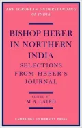Book cover of Bishop Heber in Northern India: Selections from Heber's Journal