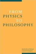 From Physics to Philosophy