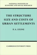 The Structure, Size and Costs of Urban Settlements