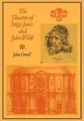 The Theatres of Inigo Jones and John Webb