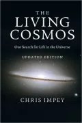 The Living Cosmos: Our Search for Life in the Universe