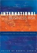 International Business Risk: A Handbook for the Asia-Pacific Region