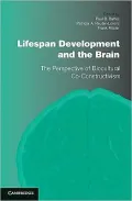 Lifespan Development and the Brain: The Perspective of Biocultural Co-Constructivism