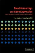 DNA Microarrays and Gene Expression: From Experiments to Data Analysis and Modeling