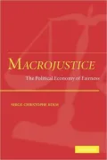Macrojustice: The Political Economy of Fairness