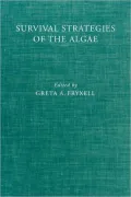 Survival Strategies of the Algae Survival Strategies of the Algae