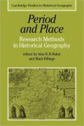Period and Place: Research Methods in Historical Geography