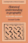 Historical Understanding in Geography: An Idealist Approach