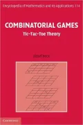 Combinatorial Games: Tic-Tac-Toe Theory
