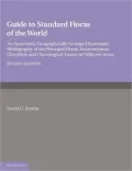 Guide to Standard Floras of the World: An Annotated, Geographically Arranged Systematic Bibliography of the Principal Floras, Enumerations, Checklists and Chorological Atlases of Different Areas