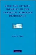 Race and Citizen Identity in the Classical Athenian Democracy