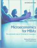 Microeconomics for MBAs: The Economic Way of Thinking for Managers