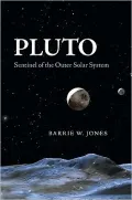 Pluto: Sentinel of the Outer Solar System