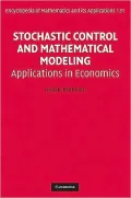 Stochastic Control and Mathematical Modeling: Applications in Economics