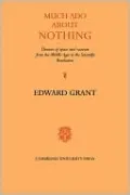 Much Ado about Nothing: Theories of Space and Vacuum from the Middle Ages to the Scientific Revolution