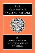 Cambridge Ancient History Rome and the Mediterranean to 133 B.C.