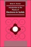 Introduction to the Physics of Electrons in Solids