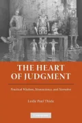 The Heart of Judgment: Practical Wisdom, Neuroscience, and Narrative